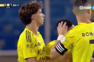 状态火热！菲利克斯头球破门，利雅得胜利1-0领先！